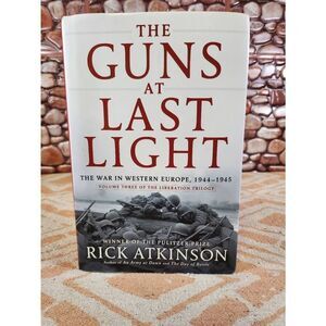 The Liberation Trilogy Ser.: The Guns at Last Light : The War in Western Europe,